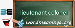 WordMeaning blackboard for lieutenant colonel